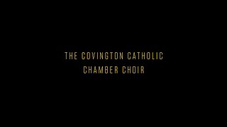 IT'S SO HARD TO SAY GOODBYE  | THE COVINGTON CATHOLIC CHAMBER CHOIR