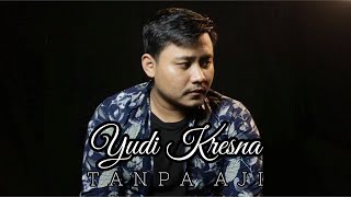 Download lagu YUDI KRESNA - TANPA AJI (cover by Harmoni Musik Bali) mp3 Download lagu YUDI KRESNA - TANPA AJI (cover by Harmoni Musik Bali) mp3