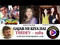 GAJAR NE KIYA HAI ISHARA SADHNA SARGAM ALKA YAGNIK SAPNA MUKHERJEE TRIDEV 1989