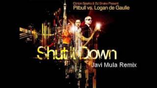 Pitbull feat Akon - Shut it Down (Javi Mula Remix) FULL HQ