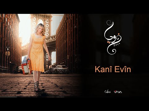 ZOYA Kanî Evîn 2010 Audio - زويــا كانـي أَڤيــن