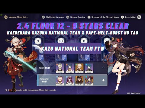 Spiral Abyss 2.4 Floor 12 9 Stars | C0 Kazuha National Team & Vape-Melt-Burst C1 Hu Tao & Mona #60