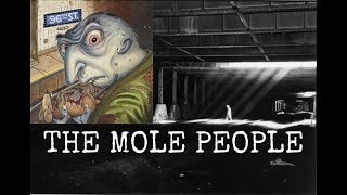 The Mole People of New York City (Conspiracy)
