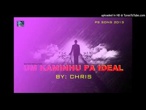 PS Sons (Chris) - Um Kaminhu pa Ideal