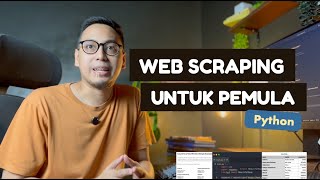 Belajar web scraping dengan Python (untuk pemula)