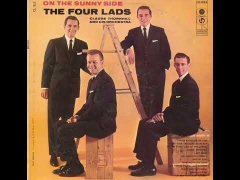 THE FOUR LADS -ON THE SUNNY SIDE OF THE STREET (1956)