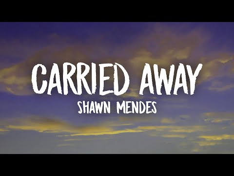 Shawn Mendes - Carried Away (Lyrics) | From the Lyle, Lyle, Crocodile Original Motion Picture