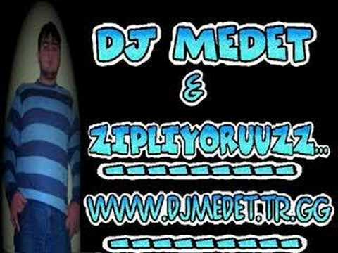 DjMedeT ZIPLIYORUZZ....www.djmedet.tr.gg   KDZ.EREĞLİ