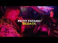 PETIT FATAKO_SEDATA CLIP OFFICIEL