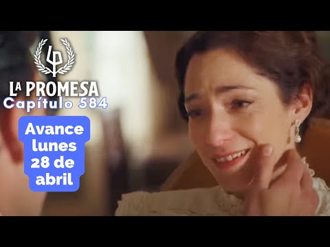 LA PROMESA Avance Capítulo 584 AYALA se la juega a LORENZO con el regreso de EUGENIA #lapromesa