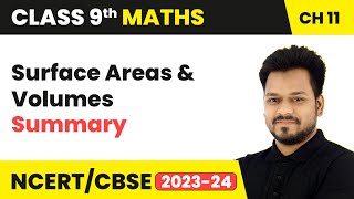 Surface Areas and Volumes - Summary | Class 9 Maths Chapter 11