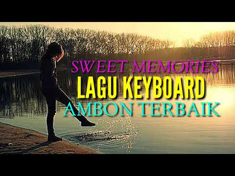 LAGU KEYBOARD AMBON_KAU YANG TERAKHIR COVER ACY