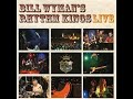 BILL WYMAN'S RHYTHM KINGS - LET'S TALK IT OVER (LIVE)