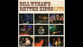 BILL WYMAN&#39;S RHYTHM KINGS - LET&#39;S TALK IT OVER (LIVE)