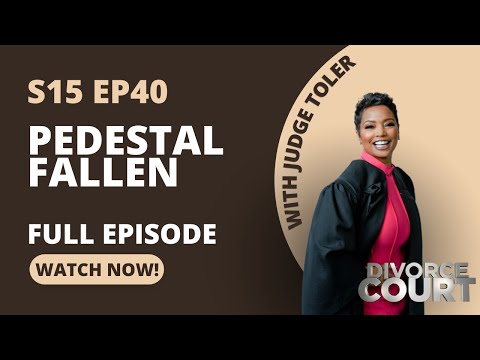 Divorce Court - Kenneth vs. Nakita - Pedestal Fallen - Season 15, Episode 40 - Full Episode