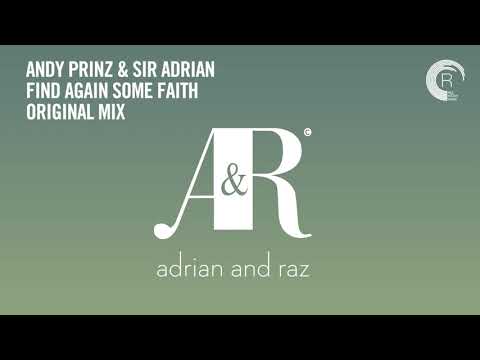 VOCAL TRANCE CLASSICS: Andy Prinz & Sir Adrian - Find Again Some Faith [Adrian & Raz]