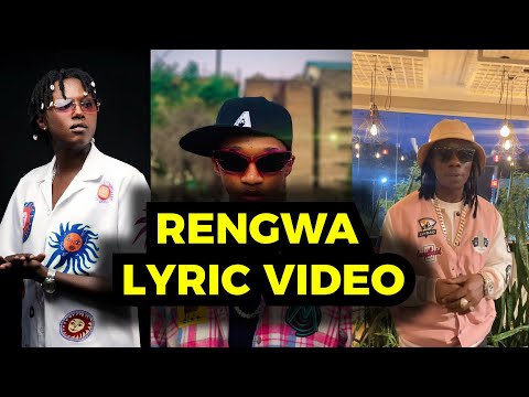 RENGWA LYRIC VIDEO (LYRICS)