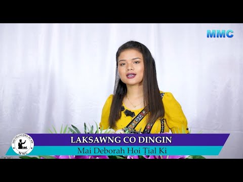 Deborah Hoi Ṭial Ki: Laksawng Co Dingin
