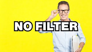 No Filter - meaning | What does No Filter mean Slang definition