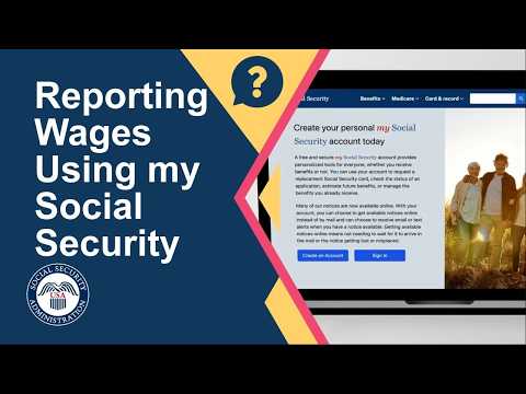 Reporting Wages: Using my Social Security