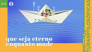 #276 may it be eternal while it changes | new year, identity and becoming