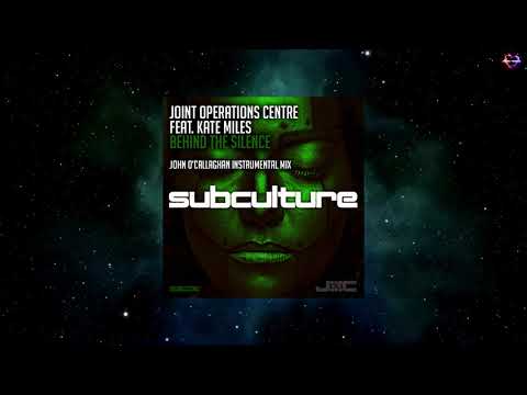 Joint Operations Centre Feat. Kate Miles - Behind The Silence (John O'Callaghan Instrumental Mix)