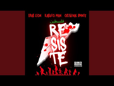 Resiste (Dub Version) (feat. Kabuto Man & Original Dmnte)