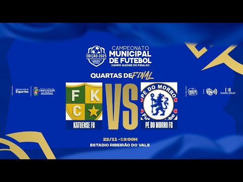 KATUENSE X PÉ DO MORRO | QUARTAS DE FINAL | CAMPEONATO MUNICIPAL CAMPO ALEGRE DO FIDALGO