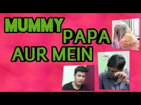 Gaurang jindal mummy paa aur mein