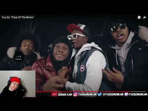 Demon Kam Reacts to Yus Gz: “Face Of The Bronx”