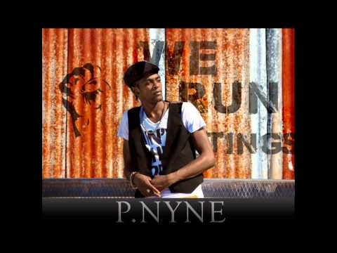 P.Nyne -We Run Tings hq