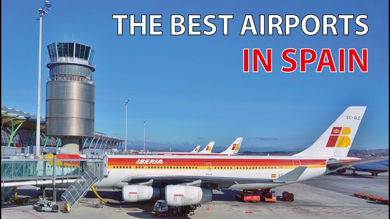 The 10 best airports in Spain - Airports In Spain By Size