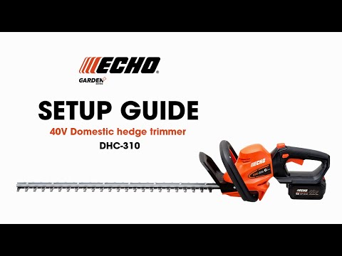 ECHO Garden+ cordless 40V hedge trimmer DHC-310 quick setup guide.