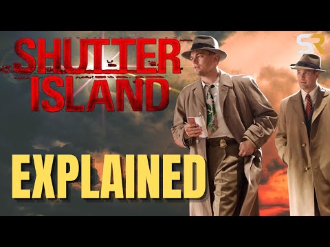 Shutter Island's twist explained