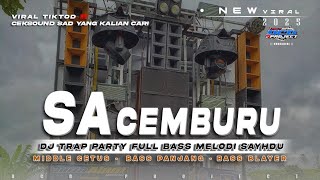 Download lagu DJ SA CEMBURU DENG NGANA X SA INGIN KO TAU•TRAP PARTY BASS GLER VIRAL TIKTOK ||DCD PROJECT mp3