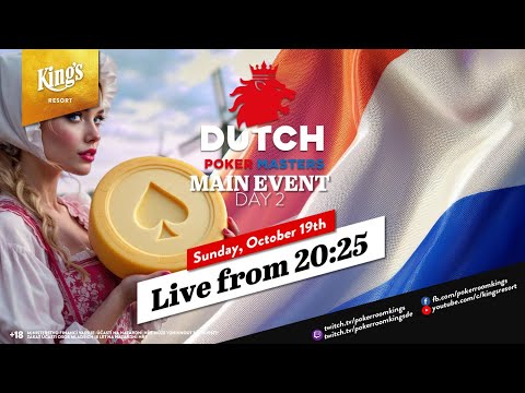 🏆 Day 2 of €225 Dutch Poker Masters NLH Main Event live from King's Resort 👑