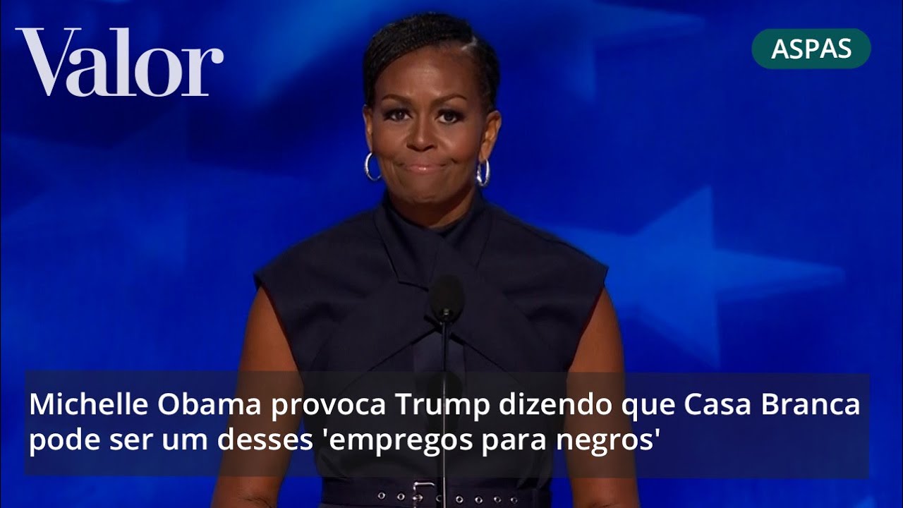 Michelle Obama provoca Trump dizendo que Casa Branca pode ser um desses 'empregos para negros'