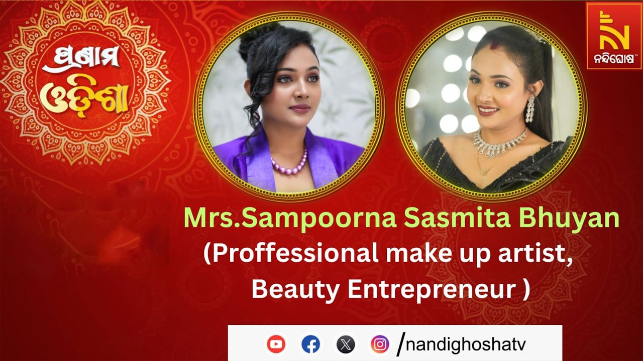 🔴 Live | Pranam Odisha with beauty entrepreneur Sampoorna Sasmita Bhuyan | Nandighosha TV