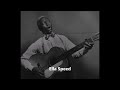 LeadBelly-Ella Speed