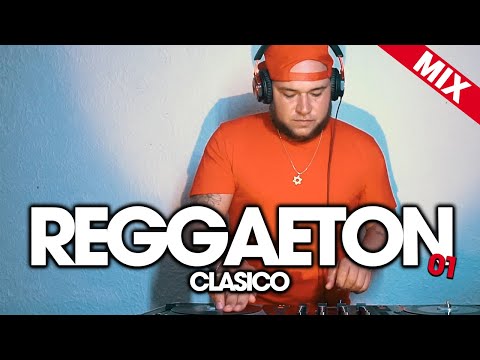 REGGAETON CLASICO MIX #01 | DJ SCUFF |