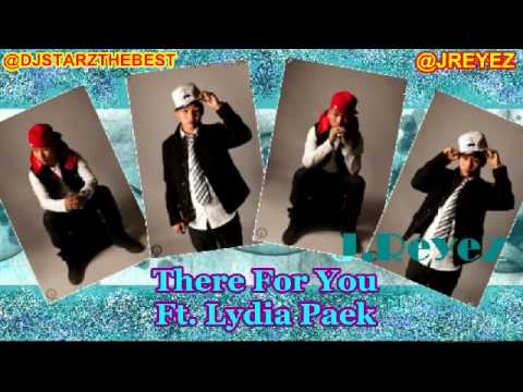 J.Reyez - There For You (feat. Lydia Paek)