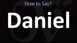 How to Pronounce Daniel? (CORRECTLY)