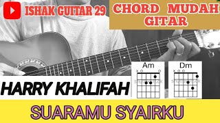 Download lagu Chord Mudah Gitar (Suaramu Syairku - Harry Khalifah) By Ishak Guitar 29 mp3 Download lagu Chord Mudah Gitar (Suaramu Syairku - Harry Khalifah) By Ishak Guitar 29 mp3