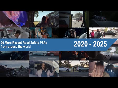 20 More Newer Road Safety Ads/PSAs From Around The World