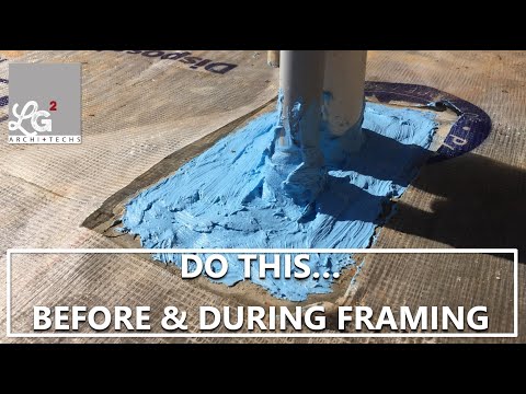 Air-Sealing and Moisture Control Best Practices BEFORE and DURING framing.