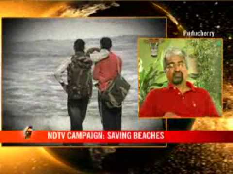 NDTV's Telecast on Saving India's beaches Interview with Jairam Ramesh & Probir Banerjee