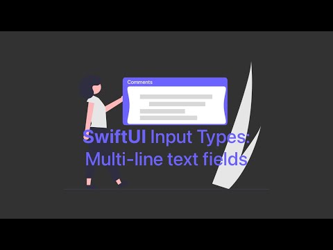 SwiftUI Input Types: Multi-line Text Fields