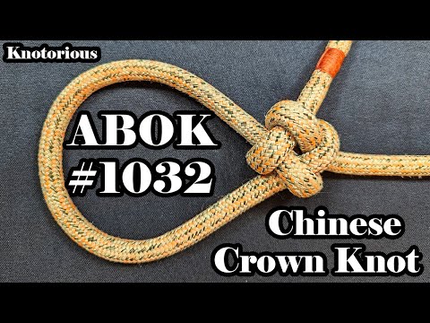 Strongest & Prettiest LOOP KNOT You've NEVER Heard Of (ABOK 1032/Chinese Crown/Chinese Cross Knot)
