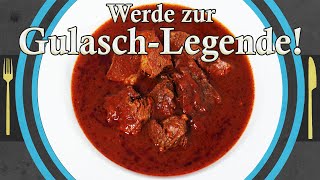 dein perfektes GULASCH Rezept, Gulasch selber machen