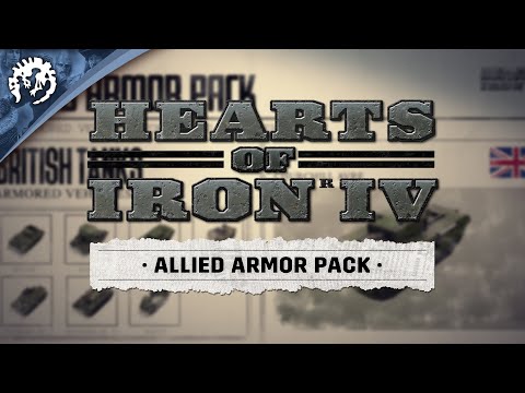 Hearts of Iron IV Allied Armor Pack 